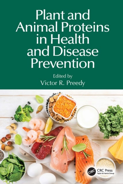 Plant and Animal Proteins in Health and Disease Prevention