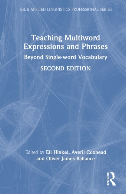 Teaching Multiword Expressions and Phrases - Beyond Single-word Vocabulary