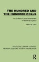 The Hundred & The Hundred Rolls