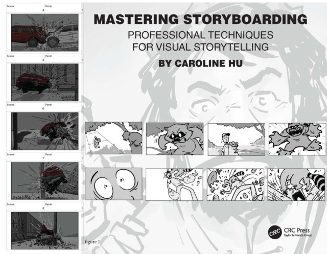 Mastering Storyboarding - Professional Techniques for Visual Storytelling