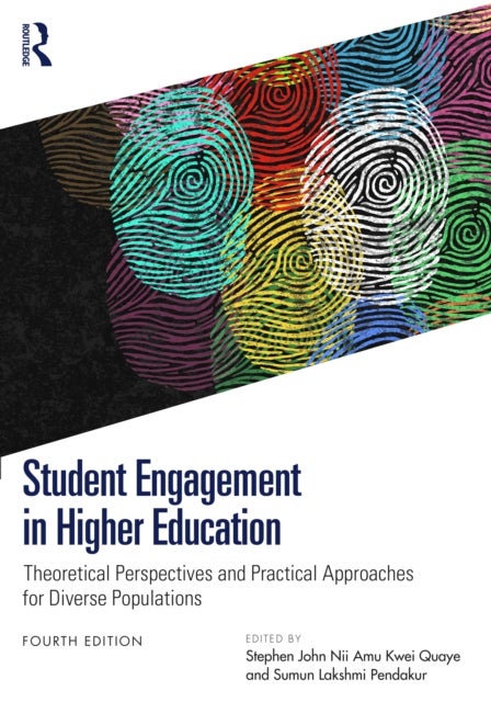 Student Engagement in Higher Education - Theoretical Perspectives and Practical Approaches for Diverse Populations