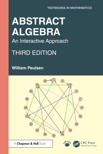 Abstract Algebra - An Interactive Approach