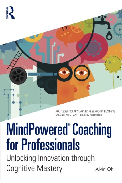MindPowered? Coaching for Professionals - Unlocking Innovation through Cognitive Mastery