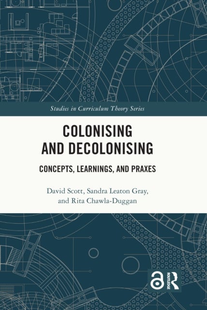 Colonising and Decolonising - Concepts, Learnings, and Praxes