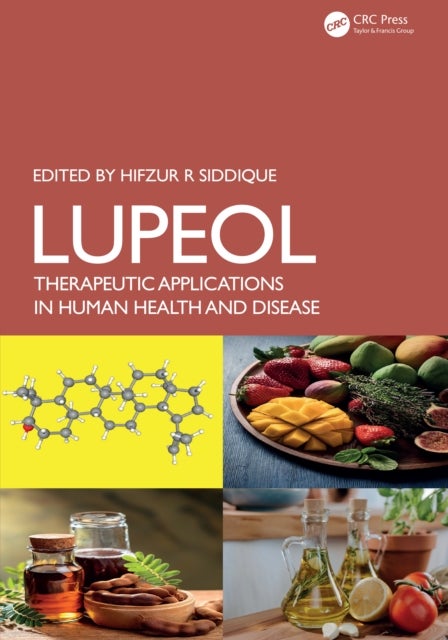Lupeol - Therapeutic Applications in Human Health and Disease