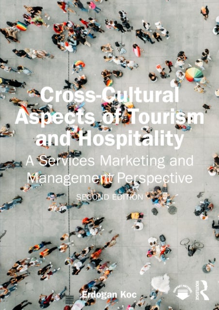 Cross-Cultural Aspects of Tourism and Hospitality - A Services Marketing and Management Perspective
