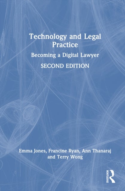 Technology and Legal Practice - Becoming a Digital Lawyer