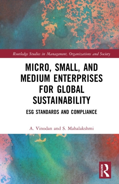 Micro, Small, and Medium Enterprises for Global Sustainability - ESG Standards and Compliance