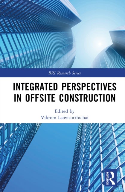 Integrated Perspectives in Offsite Construction