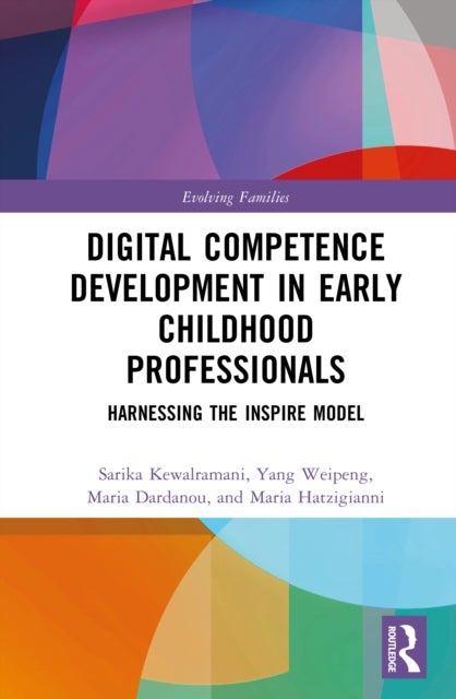 Digital Competence Development in Early Childhood Professionals - Harnessing the INSPIRE Model