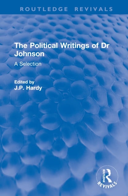 The Political Writings of Dr Johnson - A Selection