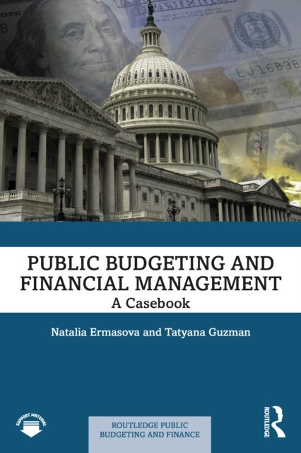 Public Budgeting and Financial Management - A Casebook