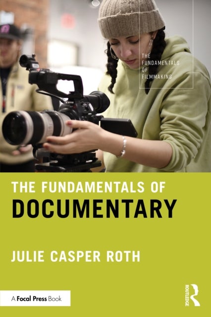 The Fundamentals of Documentary