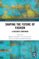 Shaping the Future of Fashion