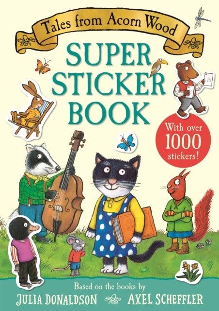 Tales from Acorn Wood Super Sticker Book - With over 1000 stickers!