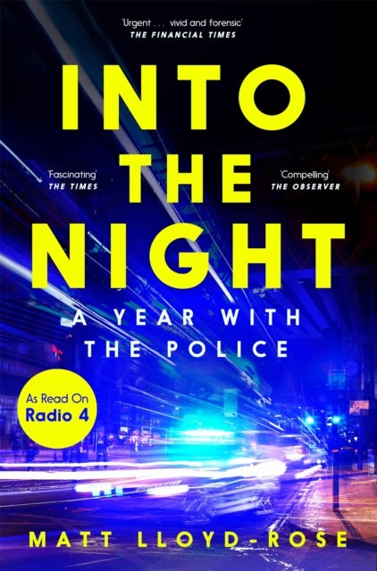 Into the Night - A Year with the Police