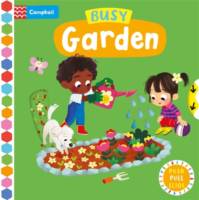 Busy Garden - A Push, Pull, Slide Book