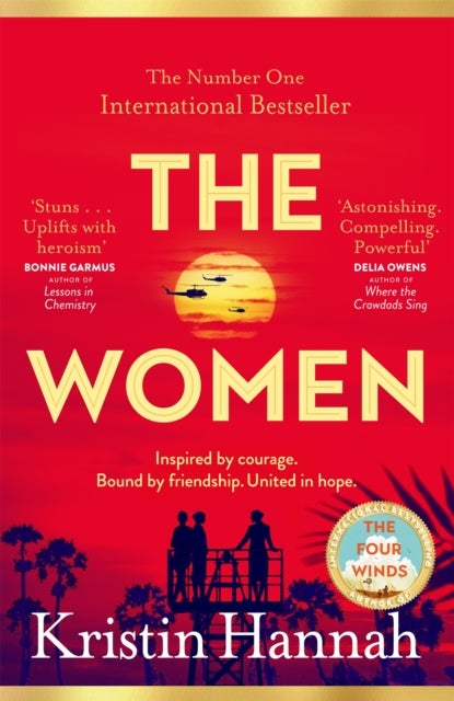 The Women - Powerful and heartbreaking, the eagerly awaited novel everyone is talking about for 2024