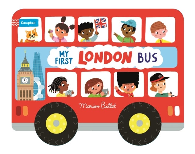 Whizzy Wheels: My First London Bus - Novelty Book with four moving wheels!