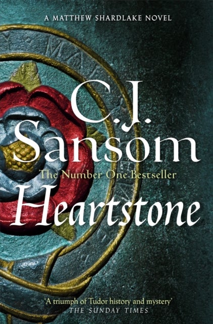 Heartstone - A Spellbinding Epic of War and Intrigue from the Bestselling Historical Series