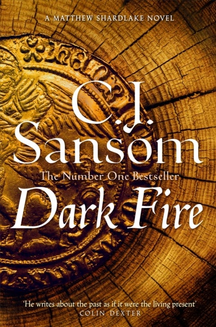 Dark Fire - A Compulsive Thriller of Treason and Deceit from the Bestselling Historical Series