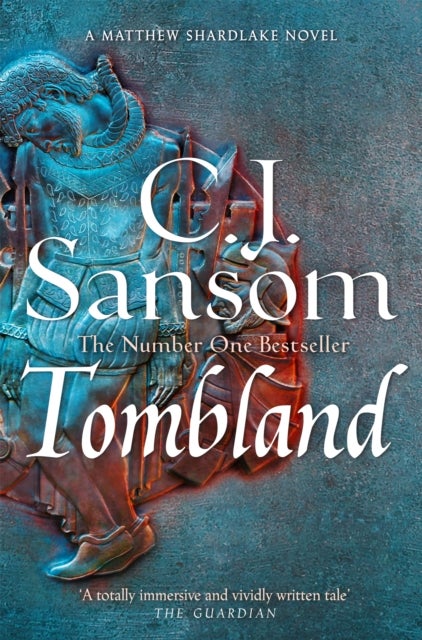 Tombland - A Grand Tudor Epic of Loyalty and Revolt from the Bestselling Historical Series