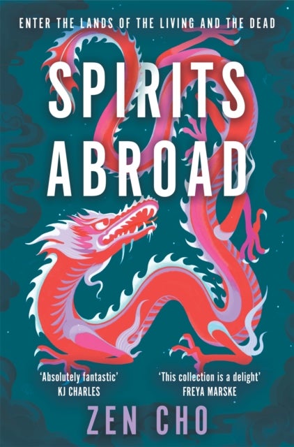 Spirits Abroad - This award-winning collection, inspired by Asian myths and folklore, will entertain and delight
