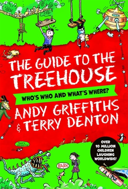 The Guide to the Treehouse: Who's Who and What's Where? - Who's Who and What's Where?
