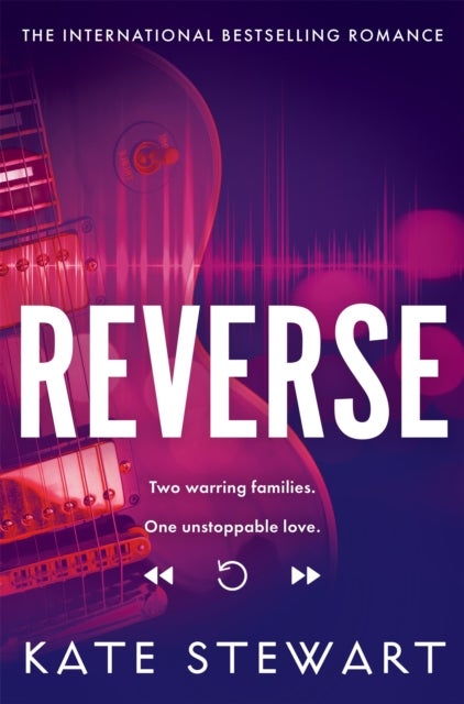 Reverse - The must-read addictive love story from the author of the Ravenhood Trilogy