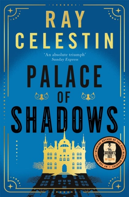Palace of Shadows - A Spine-Chilling Gothic Thriller from the Author of the City Blues Quartet