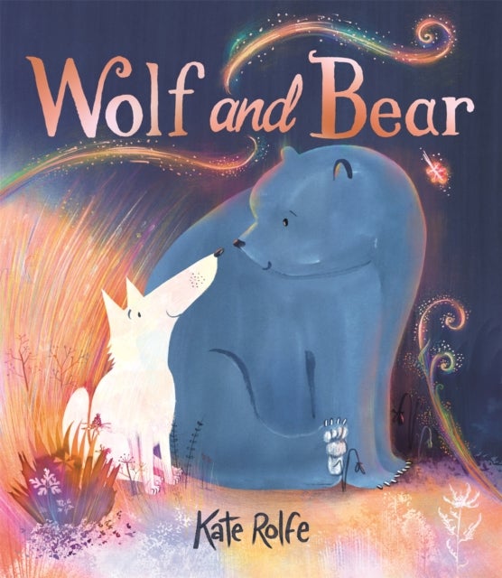 Wolf and Bear - A heartwarming story of friendship and big feelings