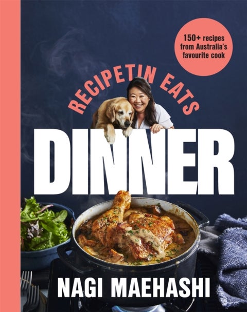 RecipeTin Eats: Dinner - 150 Recipes from Australia's Favourite Cook