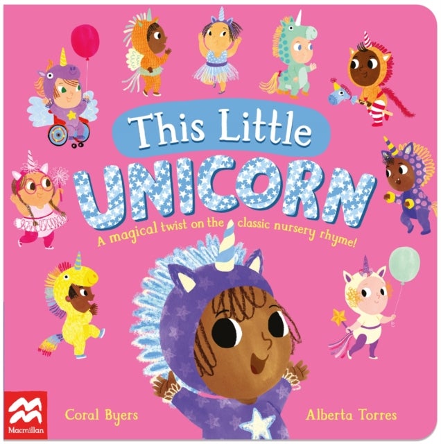 This Little Unicorn - A Magical Twist on the Classic Nursery Rhyme!