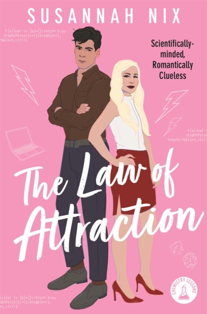 The Law of Attraction - Book 4 in the Chemistry Lessons Series of Stem Rom Coms
