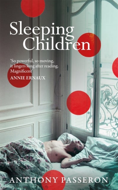 Sleeping Children - 'Magnificent' Annie Ernaux