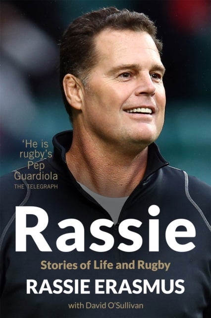 Rassie - Stories of Life and Rugby