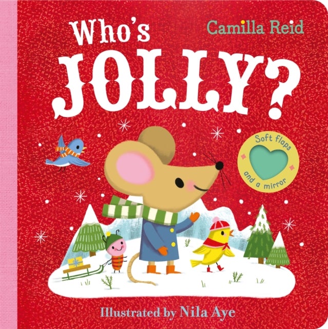 Who's Jolly? - The Perfect Christmas Gift for Toddlers - an Interactive Lift the Flap Book