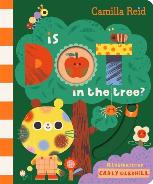 Is Dot in the Tree? - A Sliding Tab and Mirror Book for Toddlers