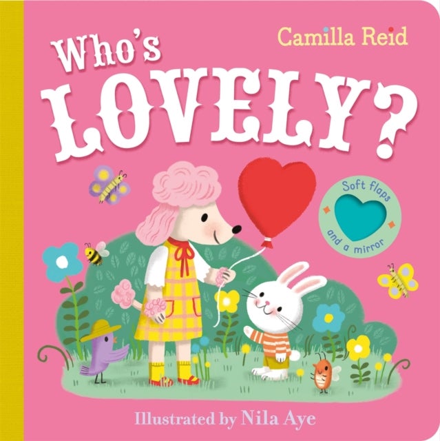 Who's Lovely? - An Interactive Lift the Flap Book for Toddlers