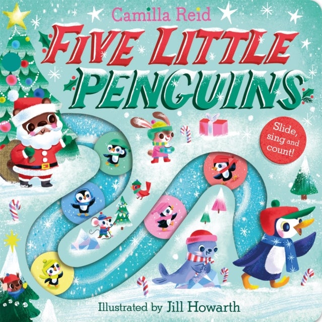 Five Little Penguins - A Festive Nursery Rhyme Counting Book for Toddlers