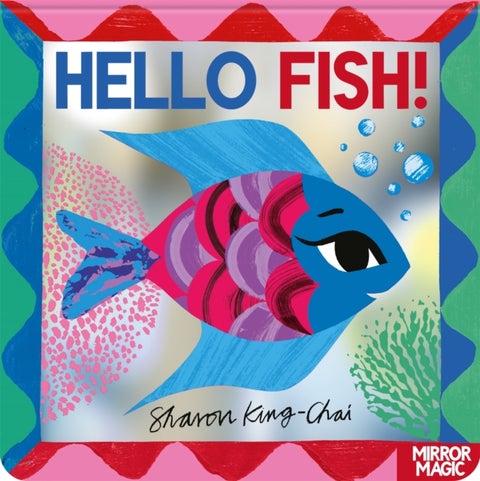 Hello Fish! - An underwater search-and-find mirror book