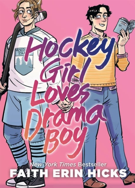 Hockey Girl Loves Drama Boy - A Feel-Good YA Graphic Novel with an Unexpected Romance