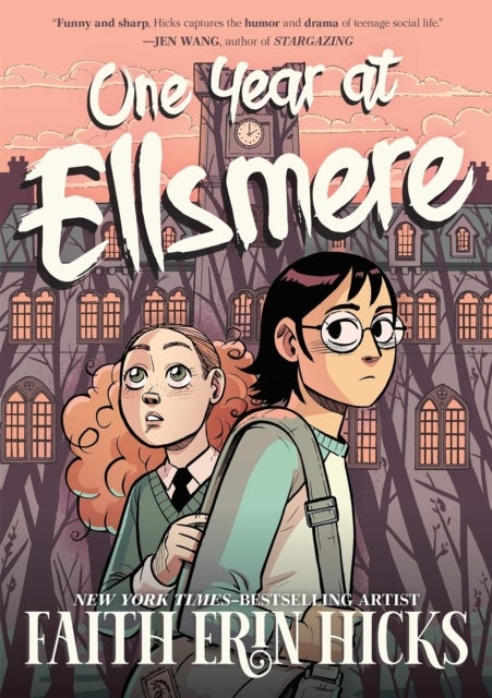 One Year at Ellsmere - A YA Graphic Novel about Friendship and Standing Up for What You Believe In.