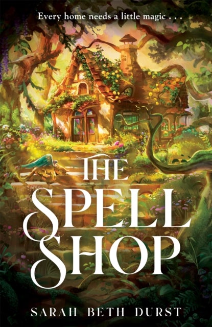 The Spellshop - A heart-warming cottagecore fantasy about first loves and unlikely friendships