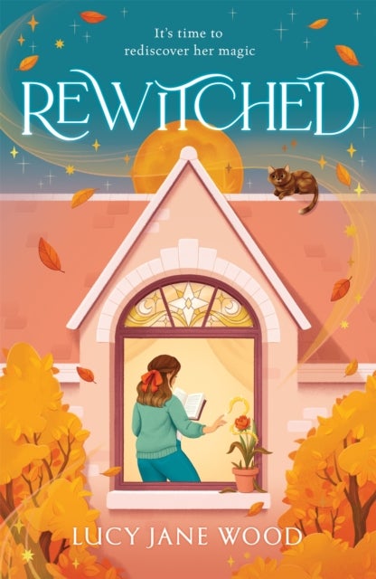 Rewitched - A spellbinding, autumnal debut about the magic of love in all its forms