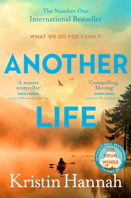 Another Life - From the multi million copy bestselling author of The Women, The Nightingale and The Four Winds