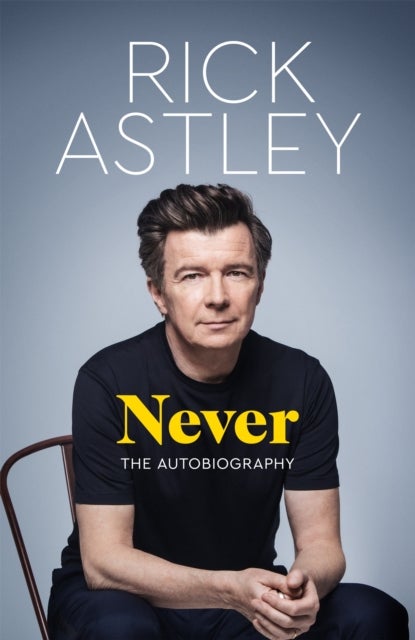 Never - The Autobiography