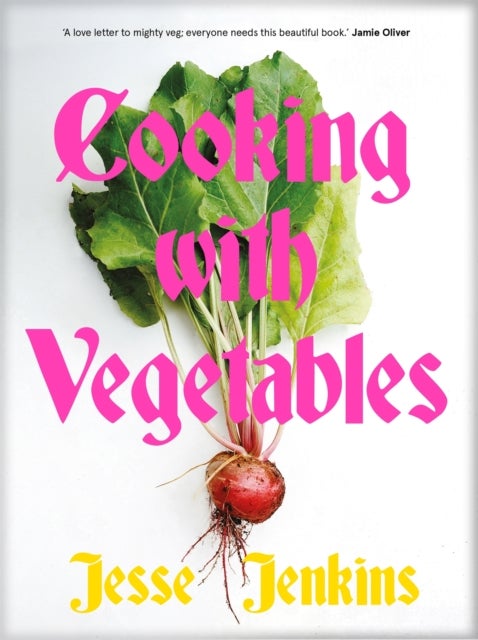 Cooking With Vegetables - THE SUNDAY TIMES BESTSELLER