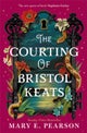 The Courting of Bristol Keats