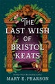 The Last Wish of Bristol Keats